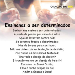 Oração nos ensina a ser determinados
