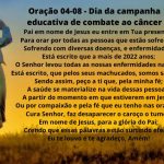 Oração 04-08 - Dia da campanha educativa de combate ao câncer