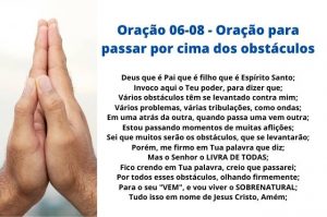 Oração 06-08 - Oração para passar por cima dos obstáculos
