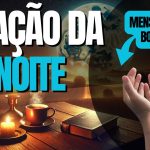 Oração da Noite | Mensagem de Boa Noite